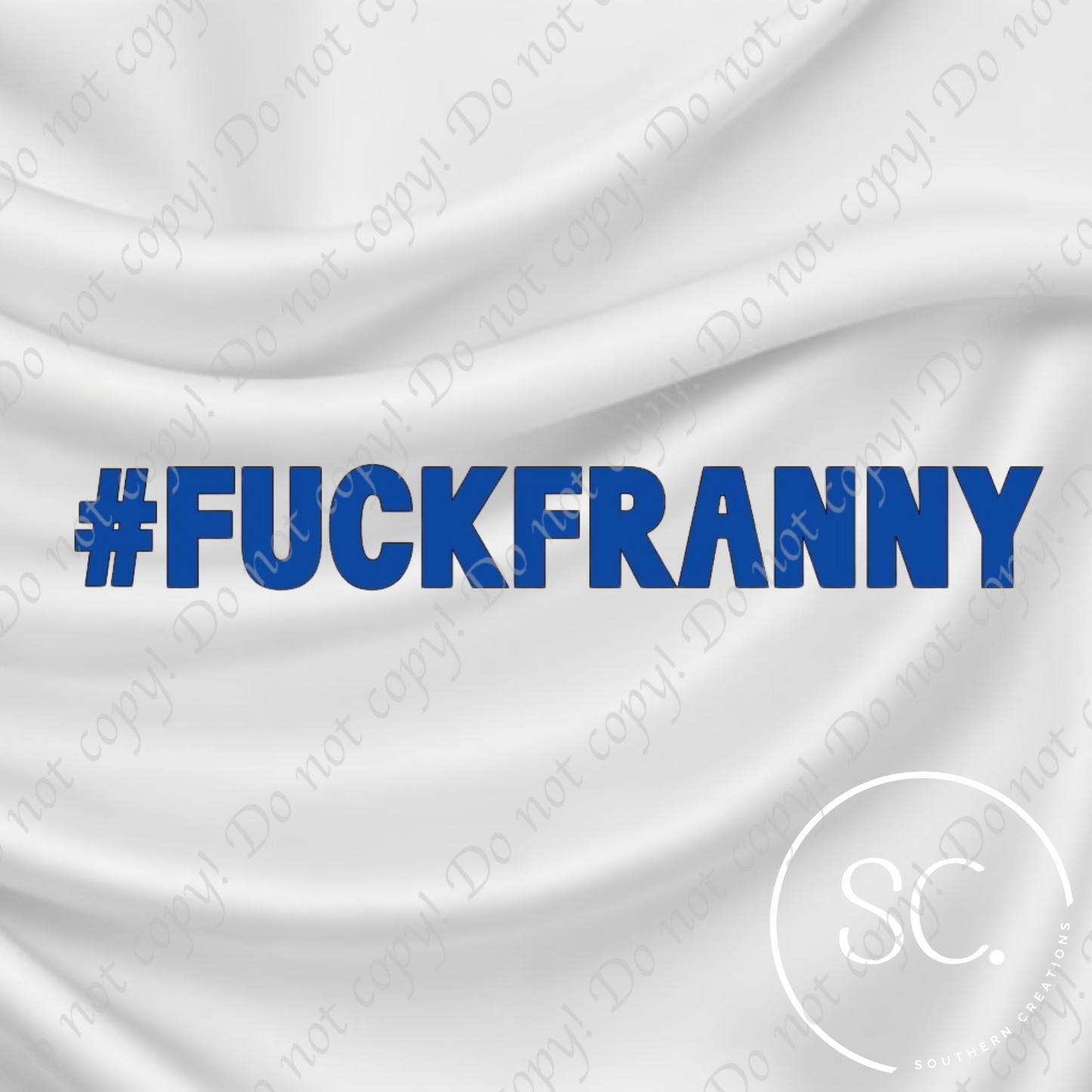 #FuckFranny Stickers