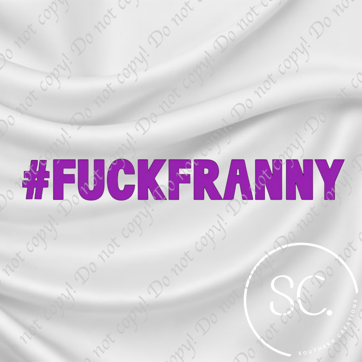 #FuckFranny Stickers