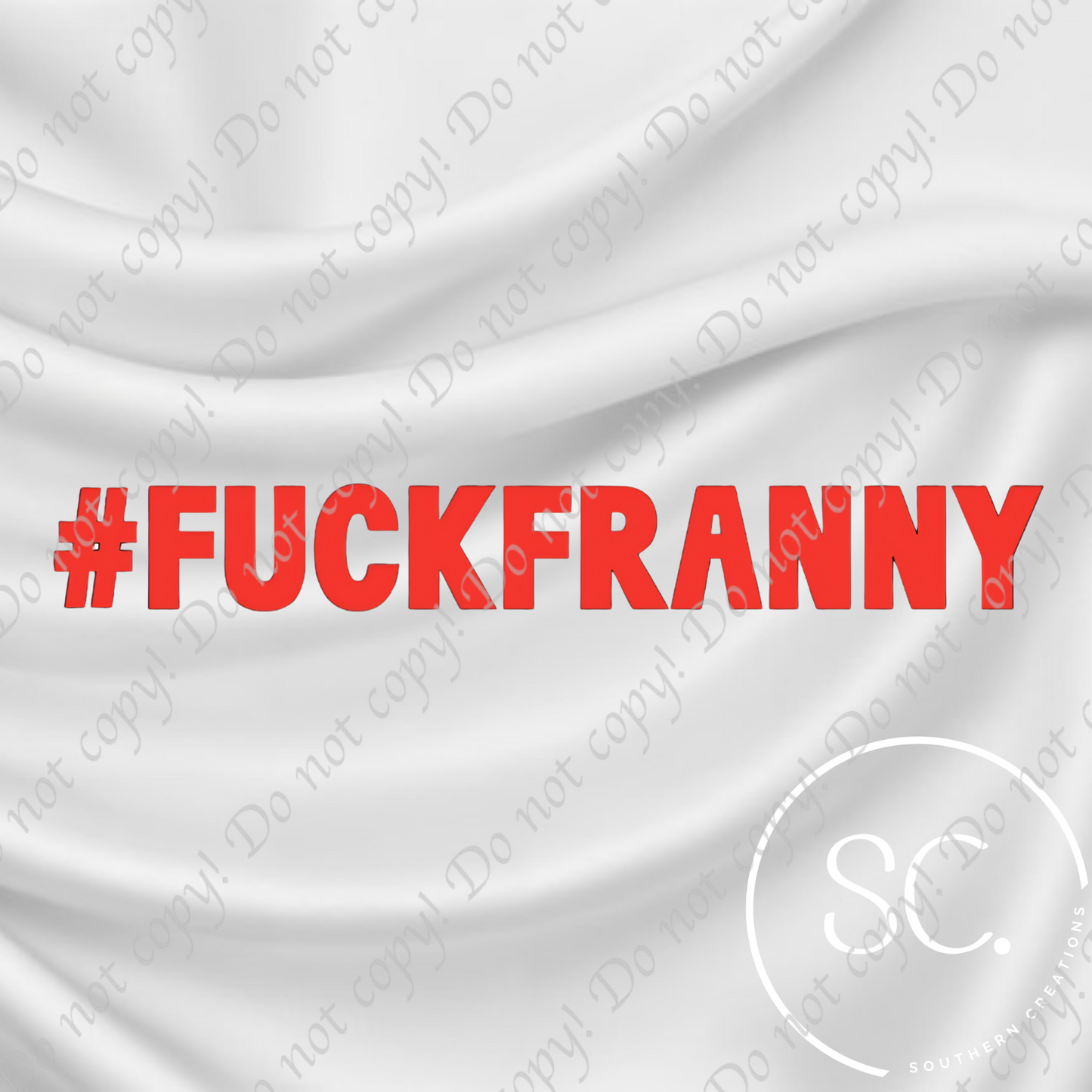 #FuckFranny Stickers