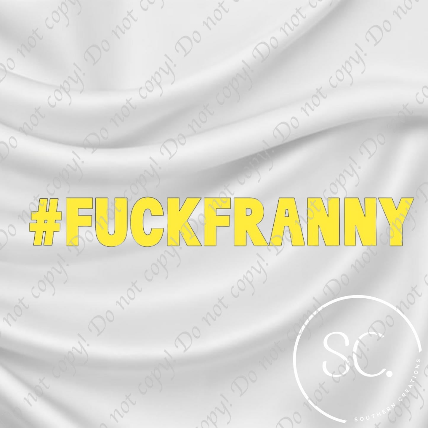 #FuckFranny Stickers